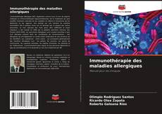 Portada del libro de Immunothérapie des maladies allergiques