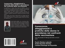 Capa do livro de Conoscenze, atteggiamenti e pratiche delle donne in gravidanza nei confronti della vaccinazione 