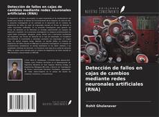 Buchcover von Detección de fallos en cajas de cambios mediante redes neuronales artificiales (RNA)