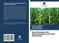 Portada del libro de Auswirkungen der Mineraldüngung auf den Maisanbau