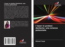 Capa do livro de I laser in protesi dentaria: una scienza potenziale 
