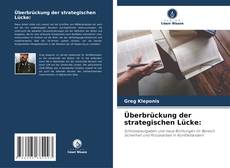 Bookcover of Überbrückung der strategischen Lücke:
