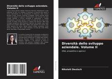 Capa do livro de Diversità dello sviluppo aziendale. Volume II 