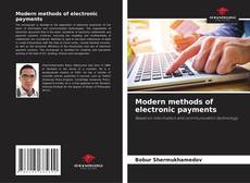 Portada del libro de Modern methods of electronic payments