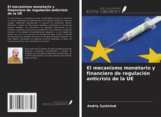 El mecanismo monetario y financiero de regulación anticrisis de la UE kitap kapağı