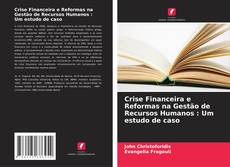 Buchcover von Crise Financeira e Reformas na Gestão de Recursos Humanos : Um estudo de caso