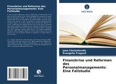 Portada del libro de Finanzkrise und Reformen des Personalmanagements: Eine Fallstudie