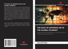 Portada del libro de THE ROLE OF JAPANESE IDE IN THE GLOBAL ECONOMY