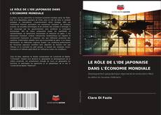 Buchcover von LE RÔLE DE L'IDE JAPONAISE DANS L'ÉCONOMIE MONDIALE