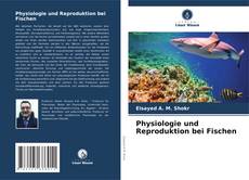 Обложка Physiologie und Reproduktion bei Fischen