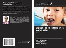 Bookcover of El papel de la lengua en la maloclusión