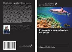 Capa do livro de Fisiología y reproducción en peces. 