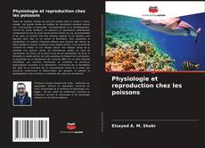 Portada del libro de Physiologie et reproduction chez les poissons