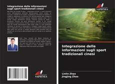 Capa do livro de Integrazione delle informazioni sugli sport tradizionali cinesi 