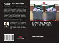 Bookcover of Gestion des déchets solides au Zimbabwe