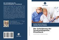 Capa do livro de Der Scheideweg der Syndromdiagnose. Einzelband 