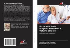 Buchcover von Il crocevia della diagnosi sindromica. Volume singolo
