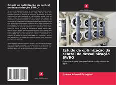 Buchcover von Estudo de optimização da central de dessalinização BWRO