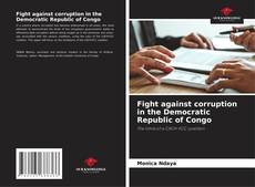 Portada del libro de Fight against corruption in the Democratic Republic of Congo