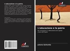 Bookcover of L'educazione e la patria