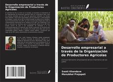 Buchcover von Desarrollo empresarial a través de la Organización de Productores Agrícolas