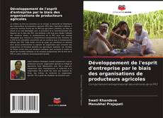 Обложка Développement de l'esprit d'entreprise par le biais des organisations de producteurs agricoles