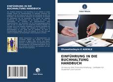 Bookcover of EINFÜHRUNG IN DIE BUCHHALTUNG HANDBUCH