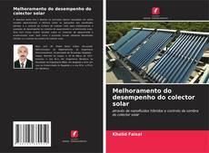 Borítókép a  Melhoramento do desempenho do colector solar - hoz
