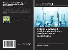 Buchcover von Síntesis y actividad biológica de moléculas portadoras de 4-tiazolidinona