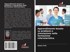 Apprendimento basato su problemi e simulazione nella formazione infermieristica kitap kapağı