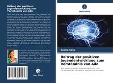 Bookcover of Beitrag der positiven Jugendentwicklung zum Verständnis von Ado