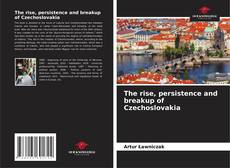 Capa do livro de The rise, persistence and breakup of Czechoslovakia 