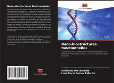 Обложка Nano-biostructures fonctionnelles