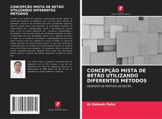 Buchcover von CONCEPÇÃO MISTA DE BETÃO UTILIZANDO DIFERENTES MÉTODOS