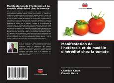Portada del libro de Manifestation de l'hétérosis et du modèle d'hérédité chez la tomate