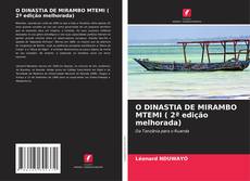 O DINASTIA DE MIRAMBO MTEMI ( 2ª edição melhorada) kitap kapağı
