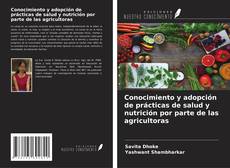 Portada del libro de Conocimiento y adopción de prácticas de salud y nutrición por parte de las agricultoras