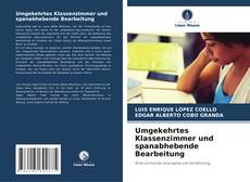 Umgekehrtes Klassenzimmer und spanabhebende Bearbeitung的封面