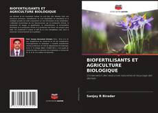 Bookcover of BIOFERTILISANTS ET AGRICULTURE BIOLOGIQUE