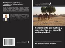 Copertina di Rendimiento productivo y reproductivo del camello en Bangladesh