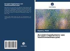 Portada del libro de Acrylat-Copolymere von Vanillinmethacrylat