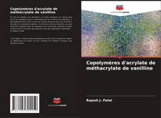Portada del libro de Copolymères d'acrylate de méthacrylate de vanilline