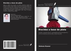 Biocidas a base de plata kitap kapağı