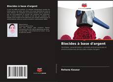 Buchcover von Biocides à base d'argent