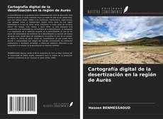 Portada del libro de Cartografía digital de la desertización en la región de Aurès