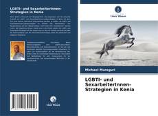Borítókép a  LGBTI- und SexarbeiterInnen-Strategien in Kenia - hoz
