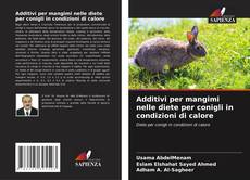 Additivi per mangimi nelle diete per conigli in condizioni di calore kitap kapağı