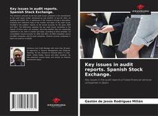 Couverture de Key issues in audit reports. Spanish Stock Exchange.