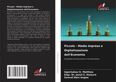 Capa do livro de Piccole - Medie Imprese e Digitalizzazione dell'Economia 