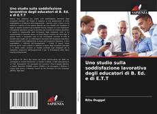 Borítókép a  Uno studio sulla soddisfazione lavorativa degli educatori di B. Ed. e di E.T.T - hoz